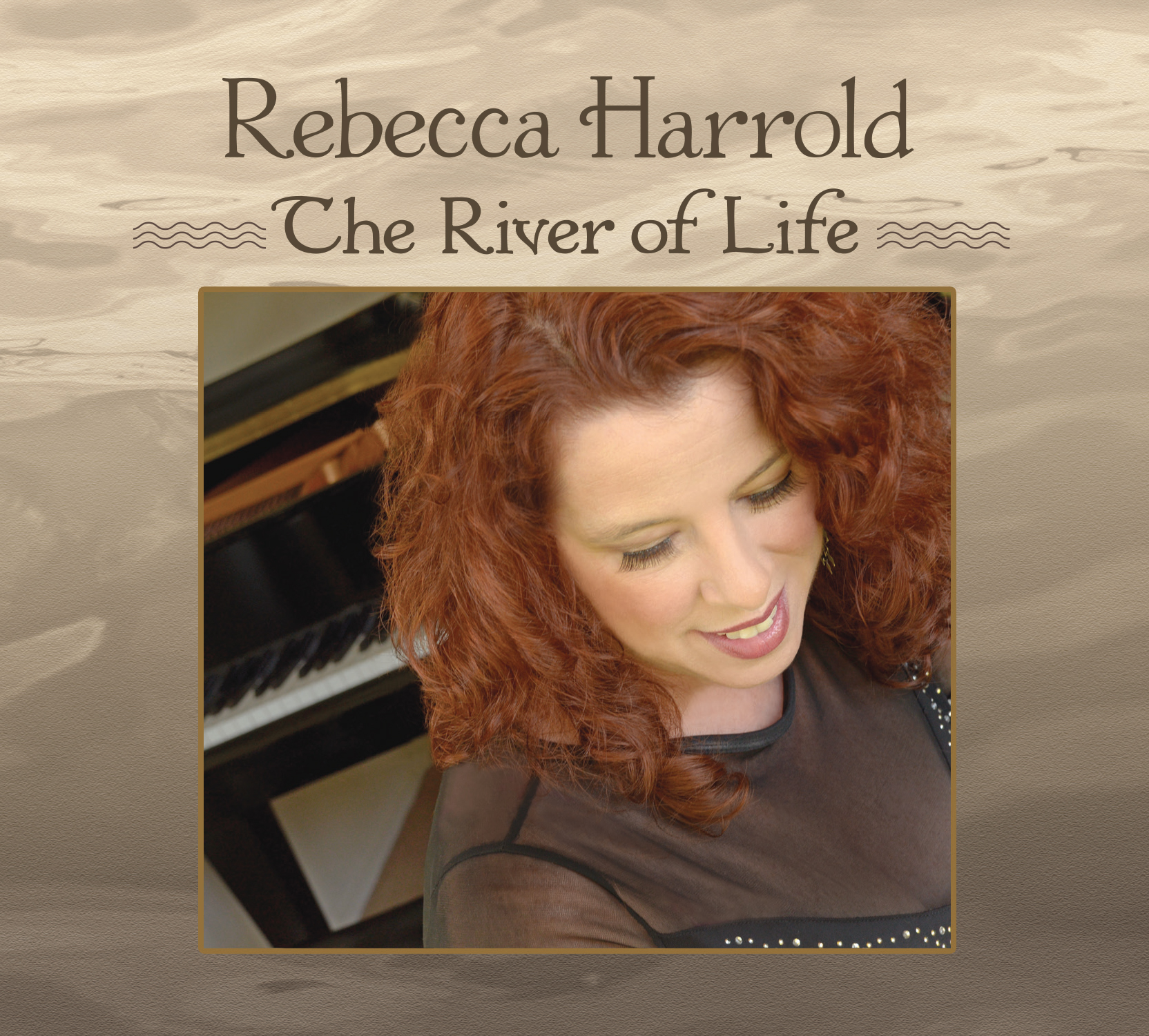 Rebecca Harrold, The River of Life